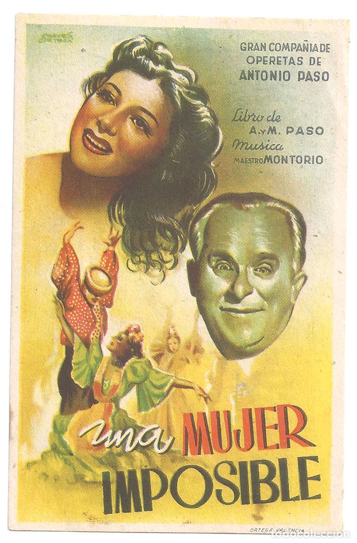  Foglietti di film di film antichi di cinema: PTCC 550 UNA MUJER IMPOSIBLE ANTONIO PASO PROGRAMA SENCILLO TEATRO PRINCIPAL