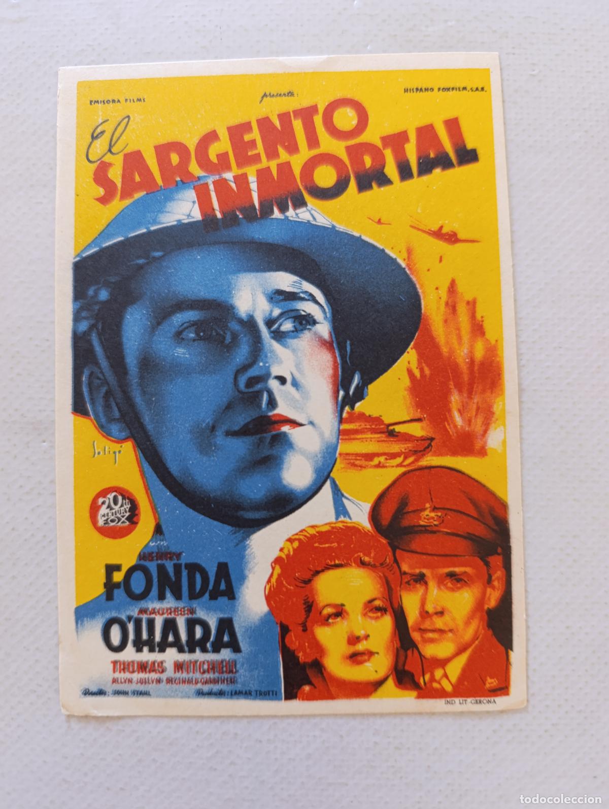 Cine: FOLLETO DE MANO - EL SARGENTO INMORTAL - HENRY FONDA, MAUREEN O'HARA - SIN PUBLICIDAD (150F)