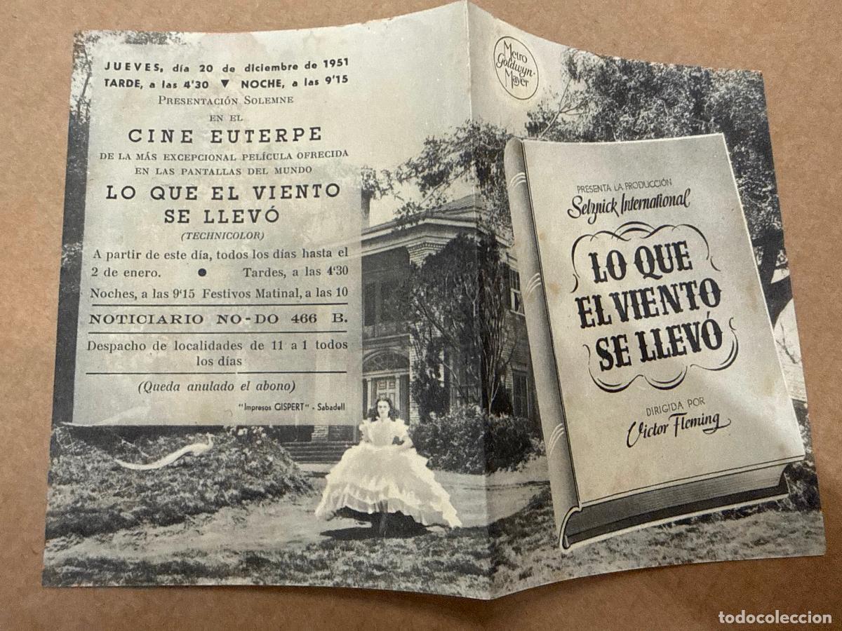 Foglietti di film di film antichi di cinema: LO QUE EL VIENTO SE LLEVO. D&iacute;ptico. Plegado mide unos 13,5x10cms. Antiguo programa de cine