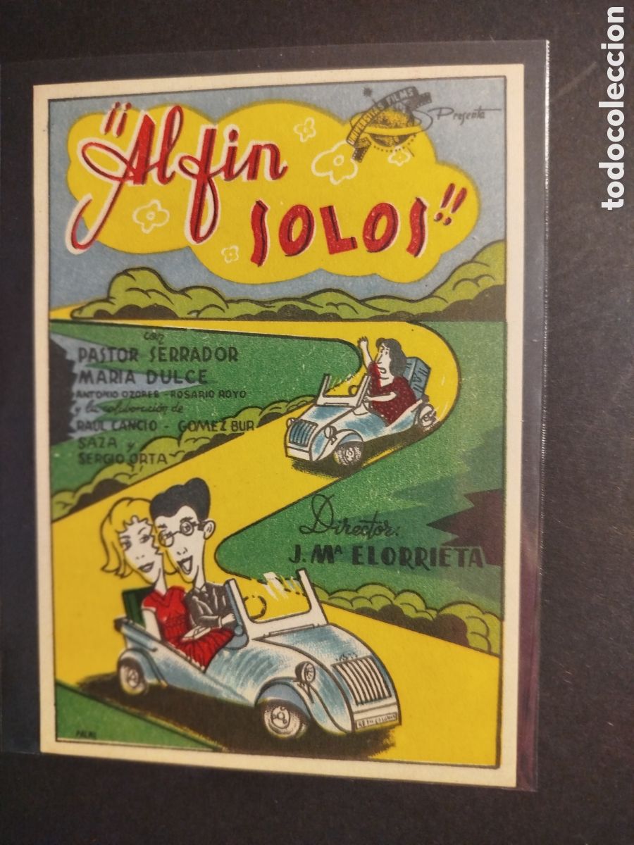 Cine: &rdquo;AL FIN SOLOS&rdquo; PROGRAMA DE MANO S/P
