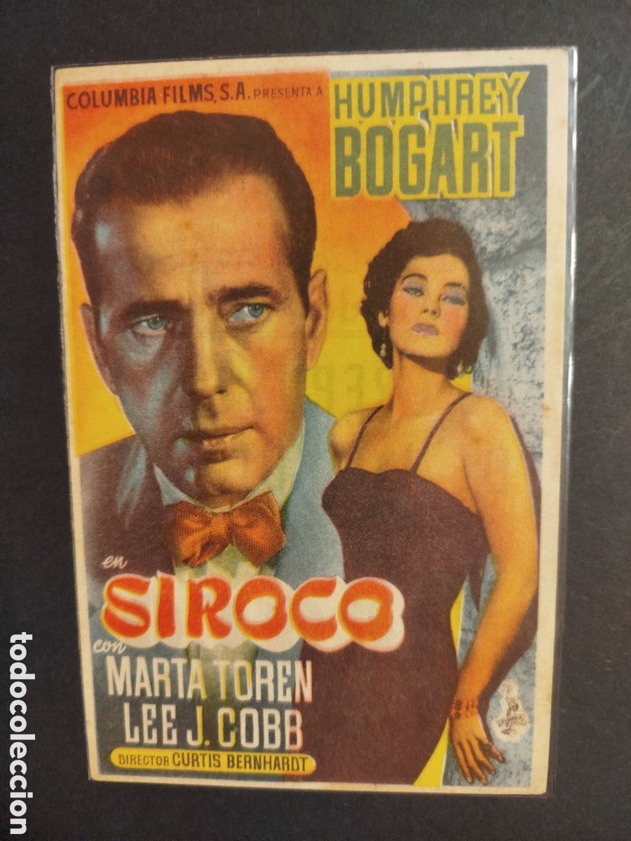 Cine: SIROCO HUMPHREY BOGART PROGRAMA DE MANOC/P 1953