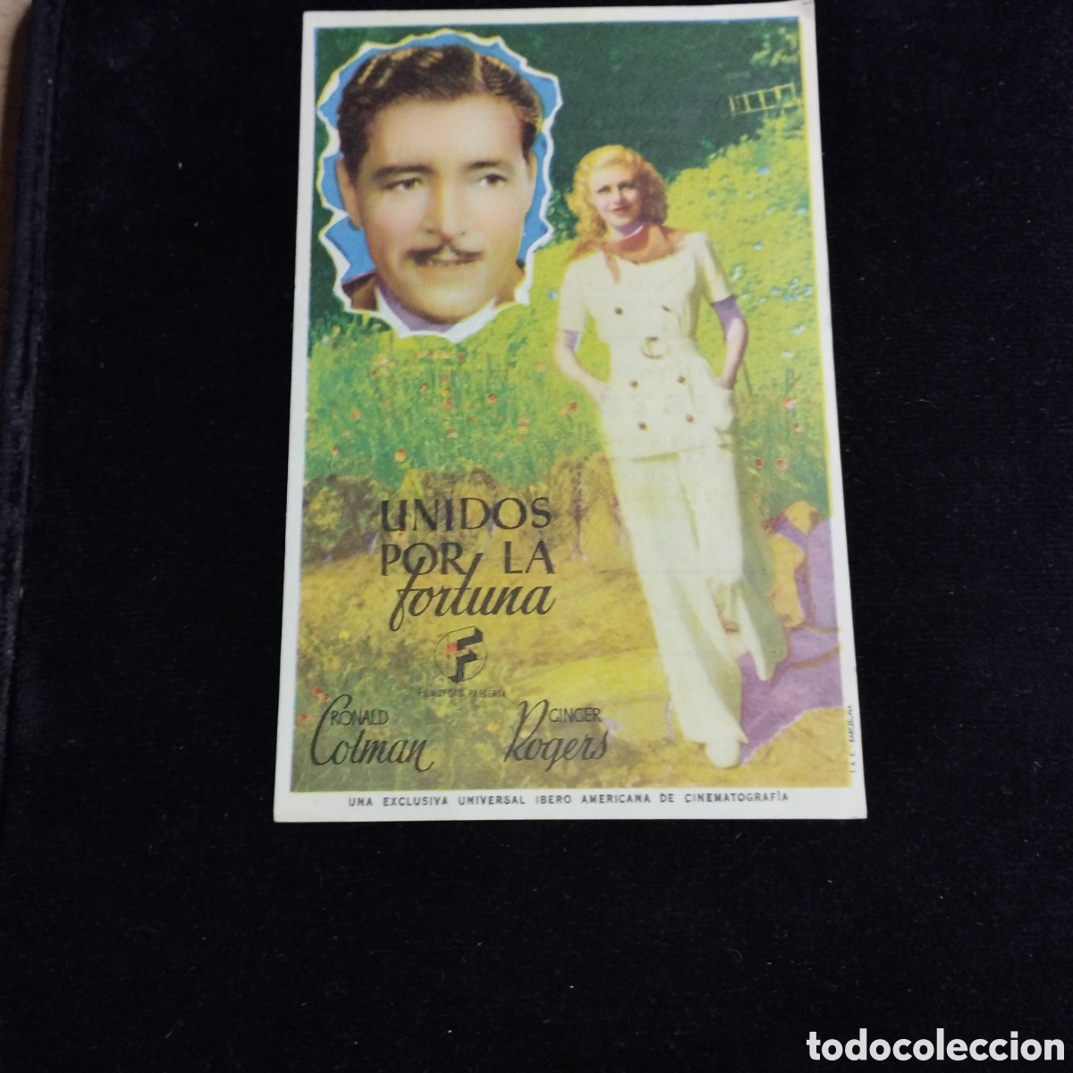 Cine: Programa de cine sencillo. Unidos por la Fortuna. Ronald Colman. Ginger Rogers. 1944. Victoria