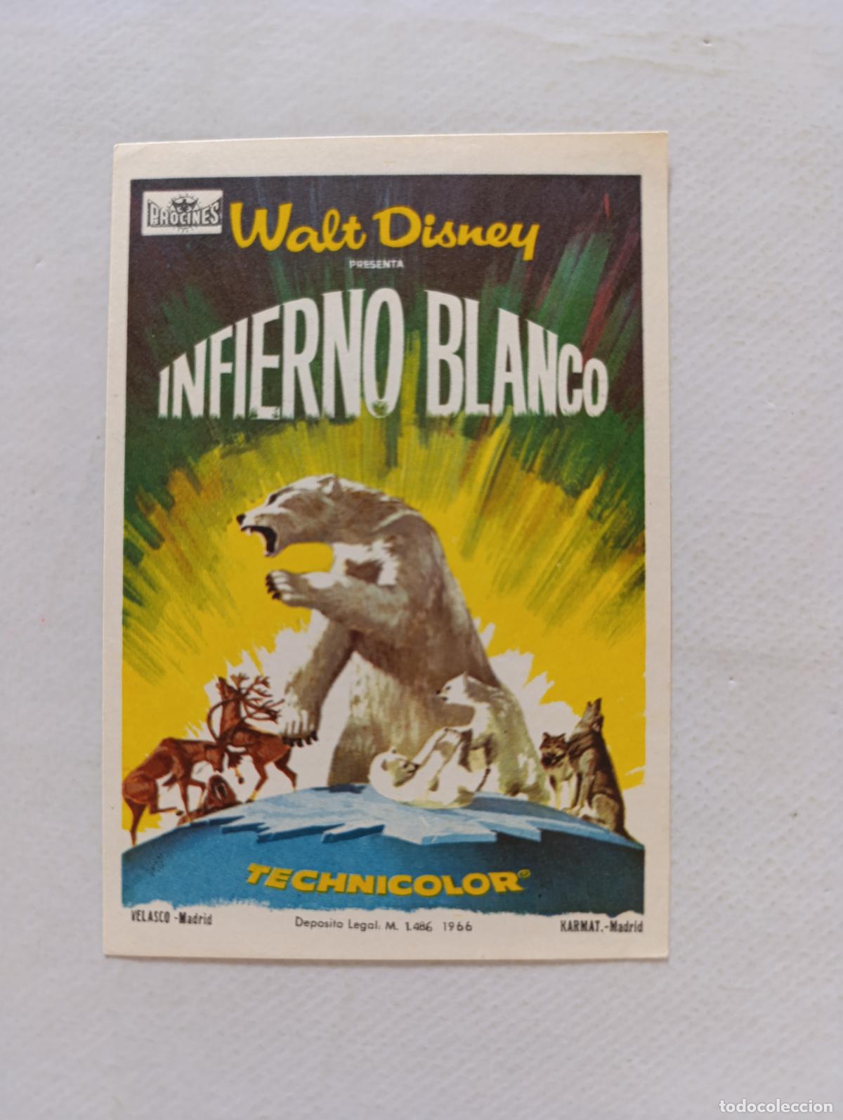Cine: FOLLETO DE MANO - INFIERNO BLANCO - WALT DISNEY - SIN PUBLICIDAD (148I)