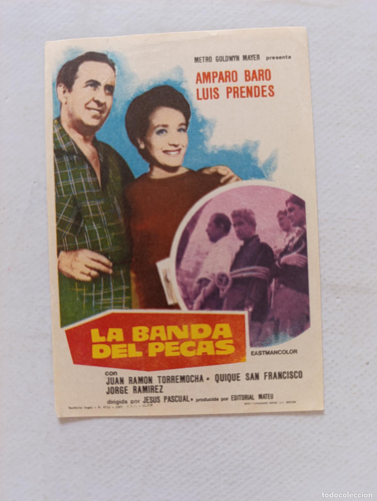 Cine: FOLLETO DE MANO - LA BANDA DEL PECAS - AMPARO BARO - SIN PUBLICIDAD (148I)