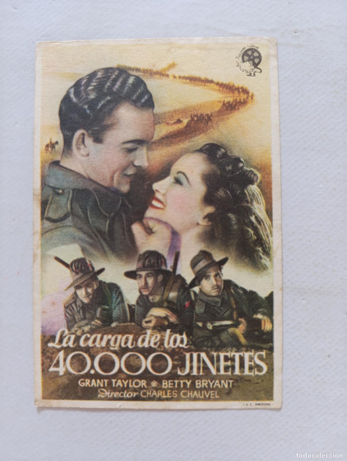 Cine: FOLLETO DE MANO - LA CARGA DE LOS 40.000 JINETES - SIN PUBLICIDAD (148J)
