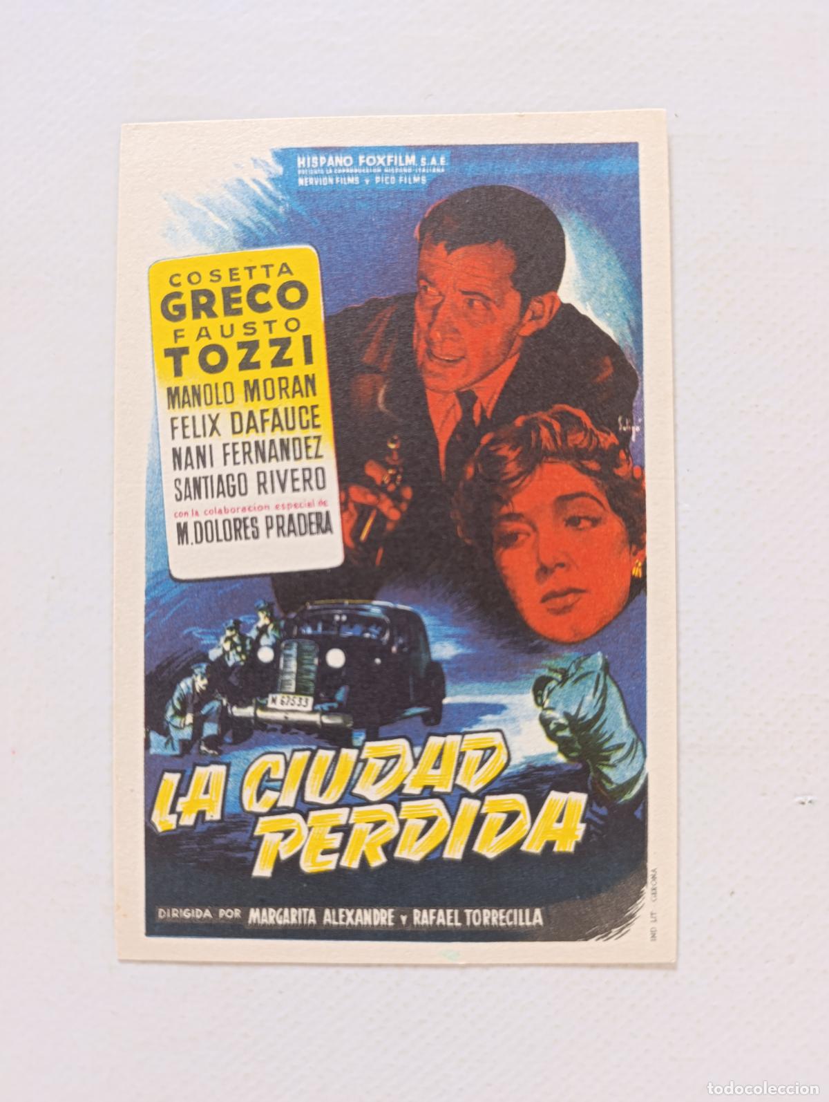 Cine: FOLLETO DE MANO - LA CIUDAD PERDIDA - COSETTA GRECO, FAUSTO TOZZI - SIN PUBLICIDAD (148J)