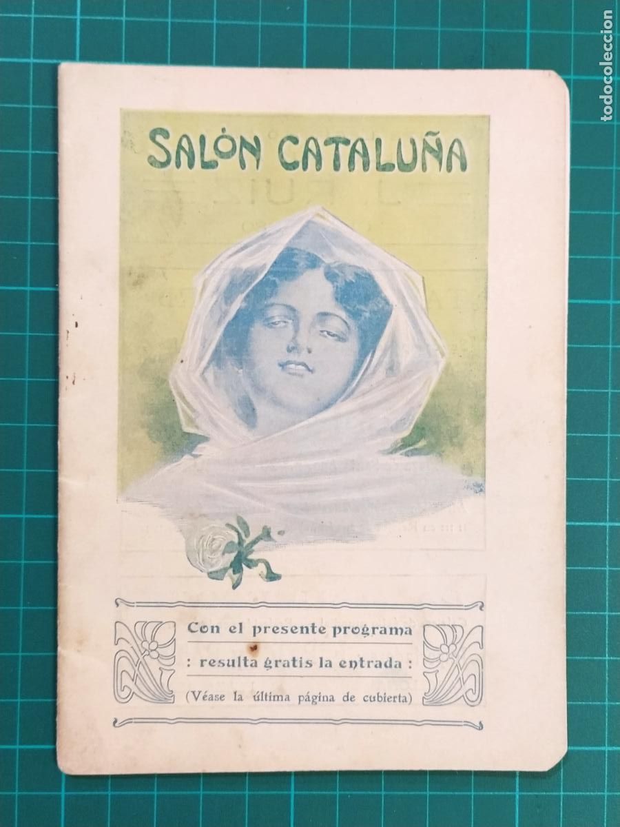 Cine: BARCELONA - SALON CATALU&Ntilde;A - A&Ntilde;O 1912 MES DE JULIO - PROGRAMA DE CINE ANTIGUO -VER FOTOS
