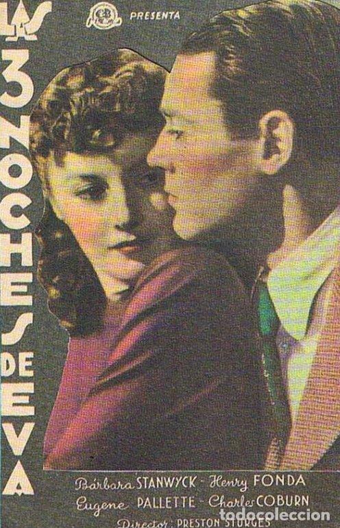  Foglietti di film di film antichi di cinema: LAS 3 NOCHES DE EVA. BARBARA STANWYCK, HENRY FONDA, CHARLES COBURN. DIR. PRESTON STURGES.