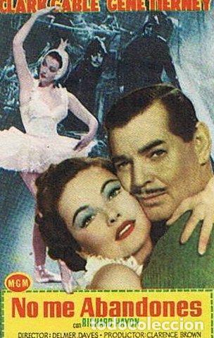 Cine: NO ME ABANDONES. CLARK GABLE, GENE TIERNEY. DIR. DELMER DAVES.