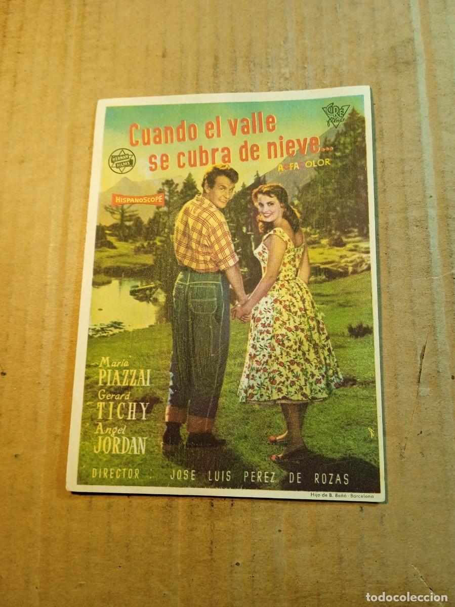 Cine: FOLLETO DE MANO SIN PUBLCIDAD CUANDO EL VALLE SE CUBRE DE NIEVE