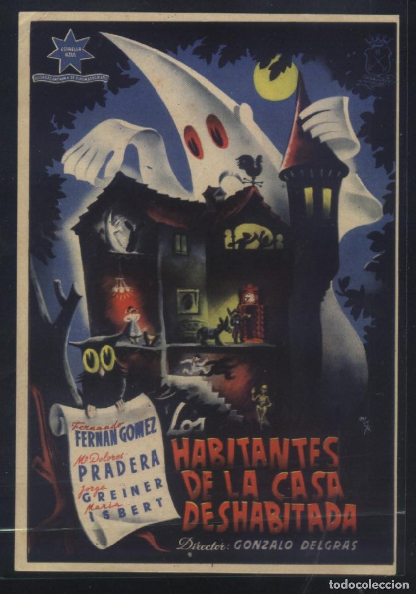 Cine: Q-00935- LOS HABITANTES DE LA CASA DESHABITADA (Fernando Fern&aacute;n G&oacute;mez - Mar&iacute;a Dolores Pradera