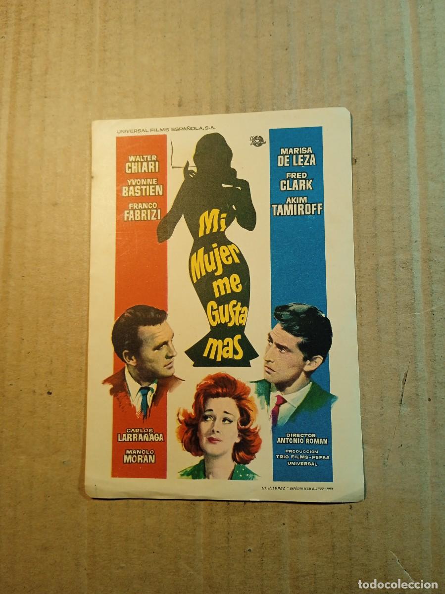 Cine: FOLLETO DE MANO SIN PUBLICIDAD MI MUJER ME GUSTA MAS