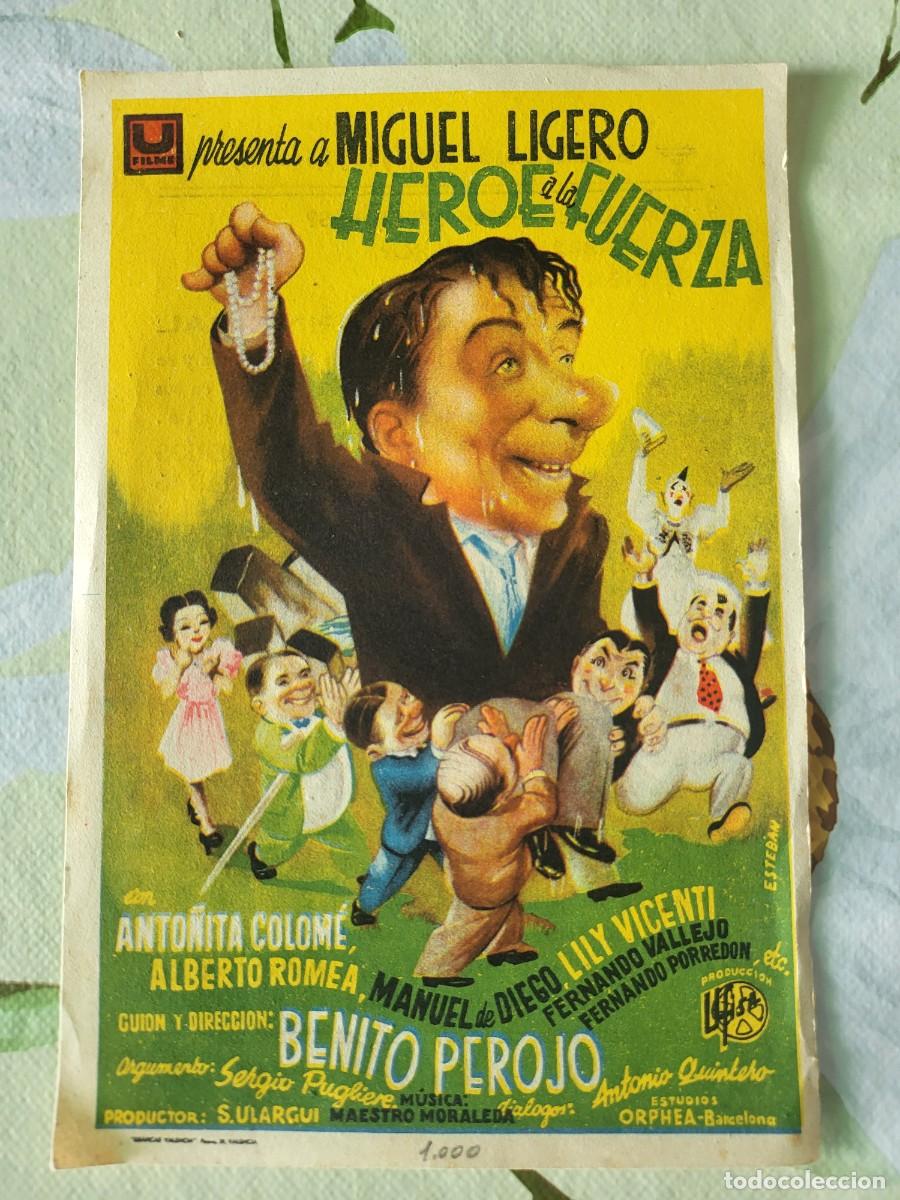 Cine: Anto&ntilde;ita Colome y Miguel Ligero programa de mano de la pel&iacute;cula Heroe a la fuerza...