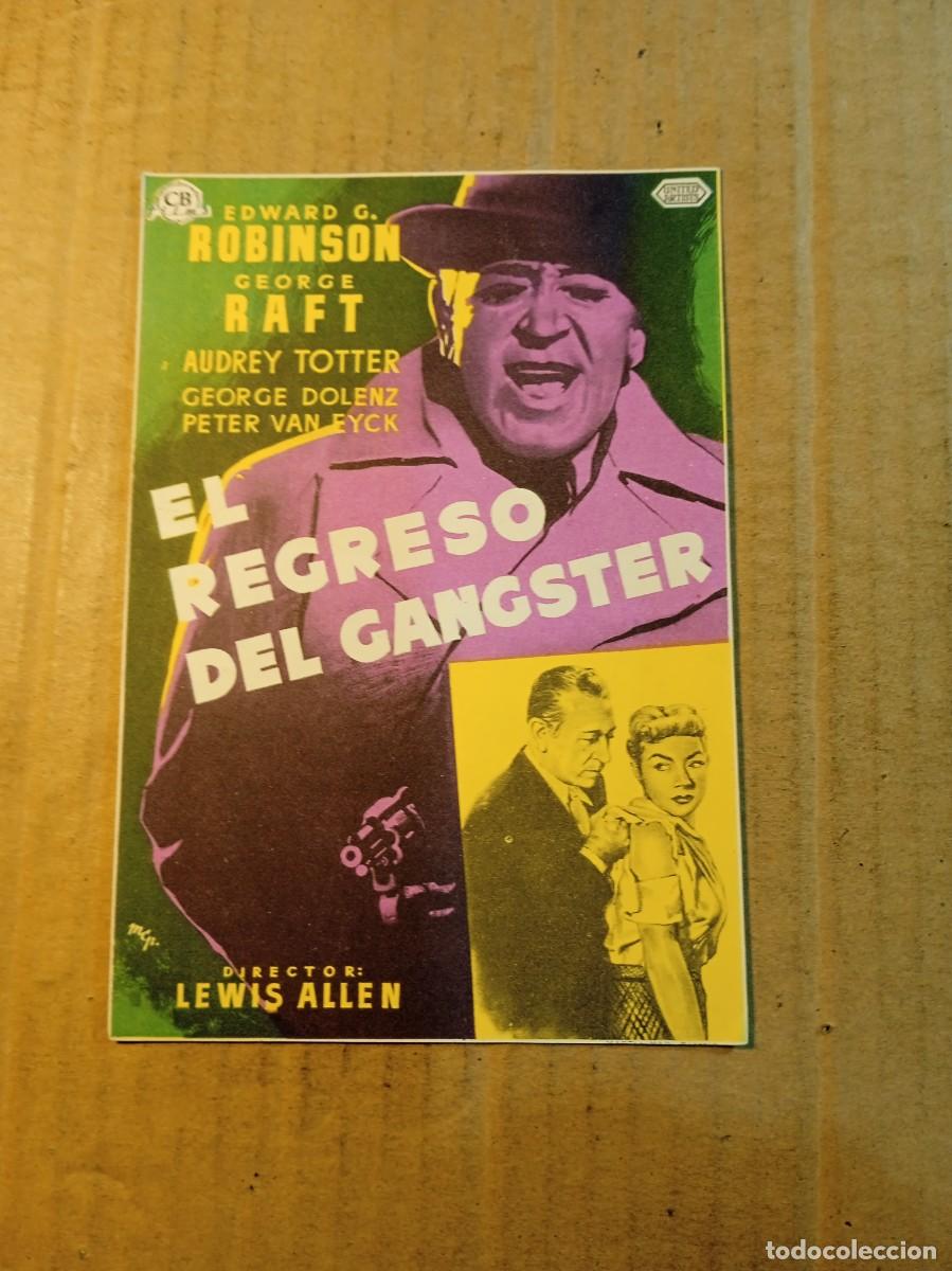 Cine: FOLLETO DE MANO SIN PUBLICIDAD EL REGRESO DEL GANGSTER