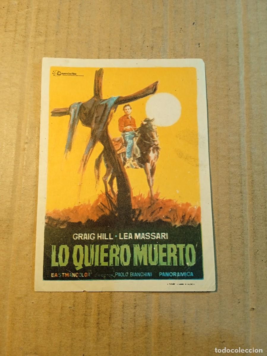 Cine: FOLLETO DE MANO SIN PUBLICIDAD LO QUIERO MUERTO
