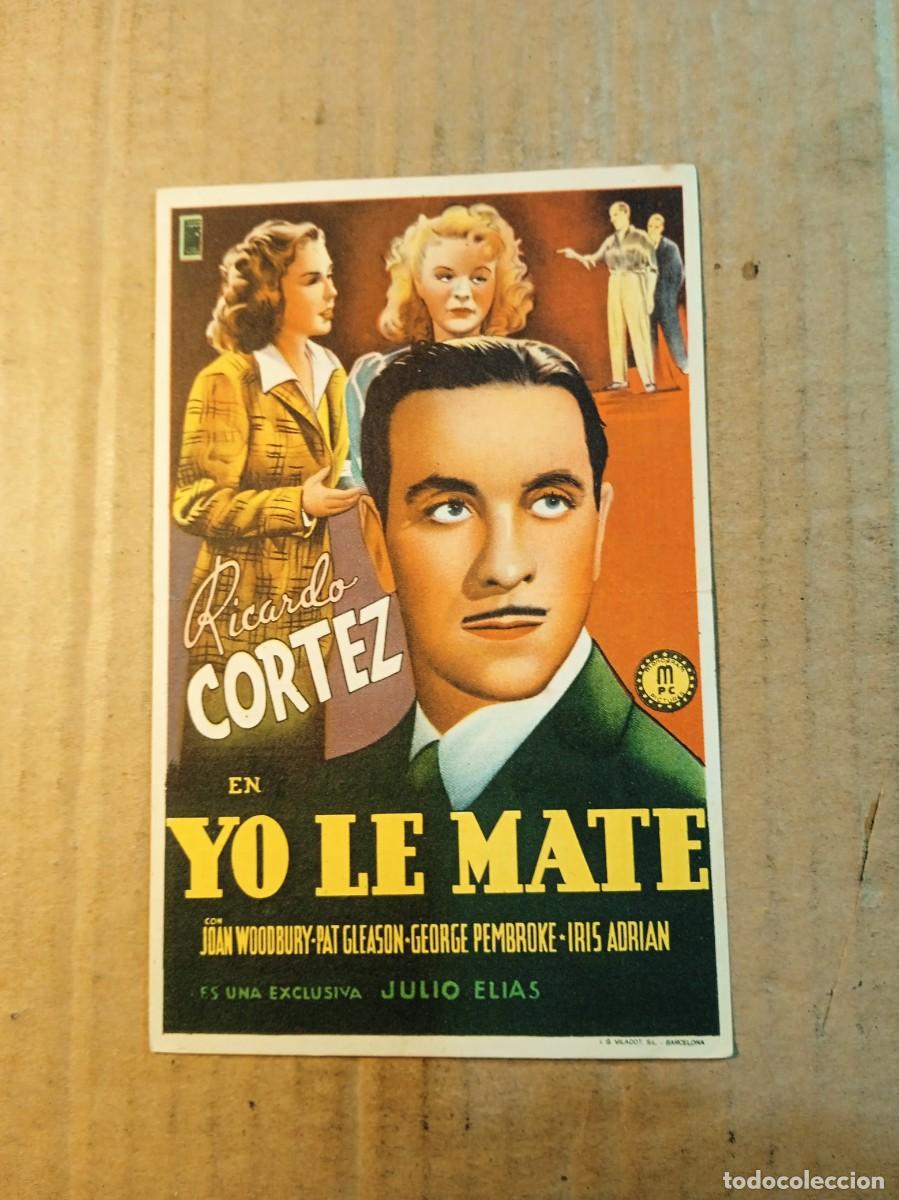 Cine: FOLLETO DE MANO CON PUBLICIDAD YO LE MATE