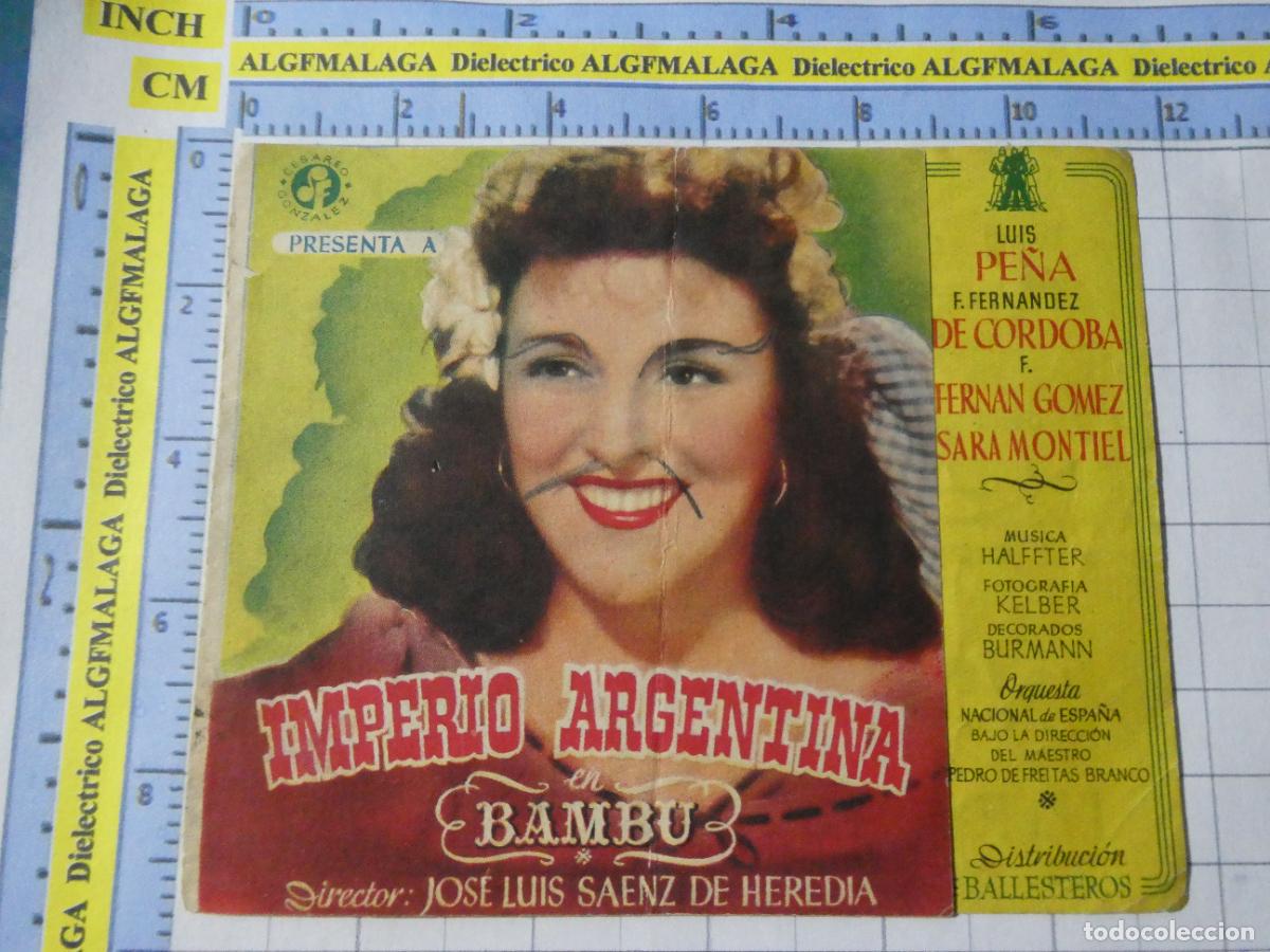 Cine: PROGRAMA DE MANO. PEL&Iacute;CULA BAMB&Uacute; IMPERIO ARGENTINA. PUBLICIDAD CINE GOYA M&Aacute;LAGA. 249