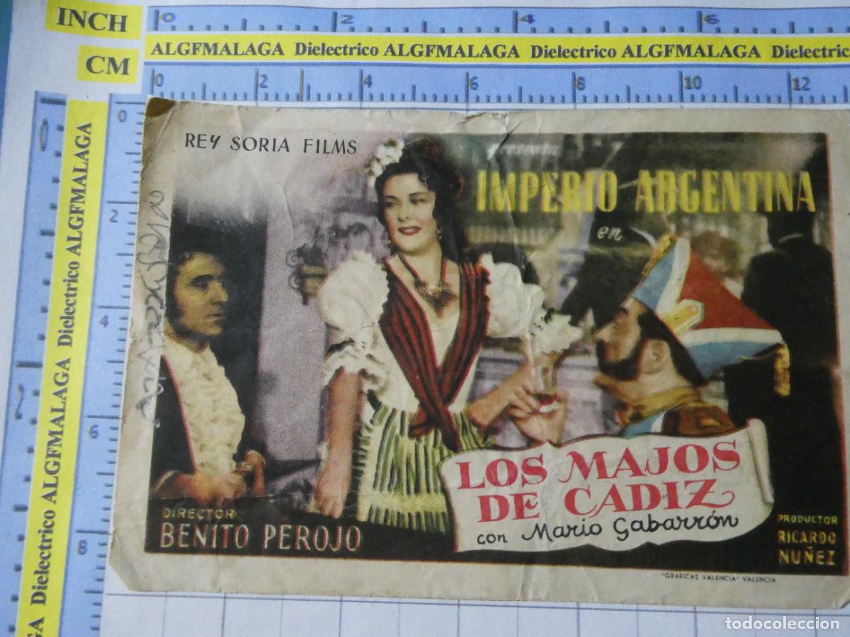 Cine: PROGRAMA DE MANO. PEL&Iacute;CULA LOS MAJOS C&Aacute;DIZ IMPERIO ARGENTINA. PUBLICIDAD CINE GOYA M&Aacute;LAGA. 250