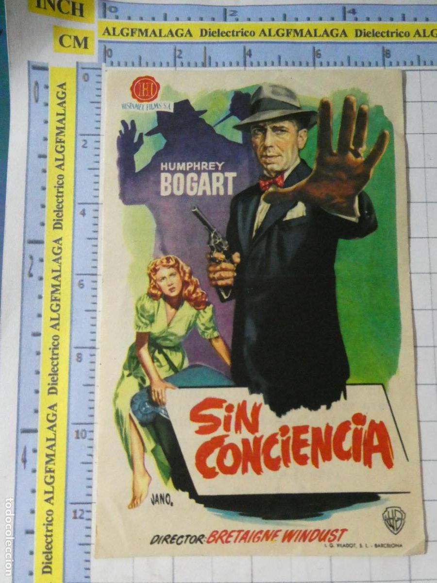 Cine: PROGRAMA MANO PELICULA SIN CONCIENCIA HUMPHREY BOGART. PUBLICIDAD CINE ECHEGARAY M&Aacute;LAGA. 325