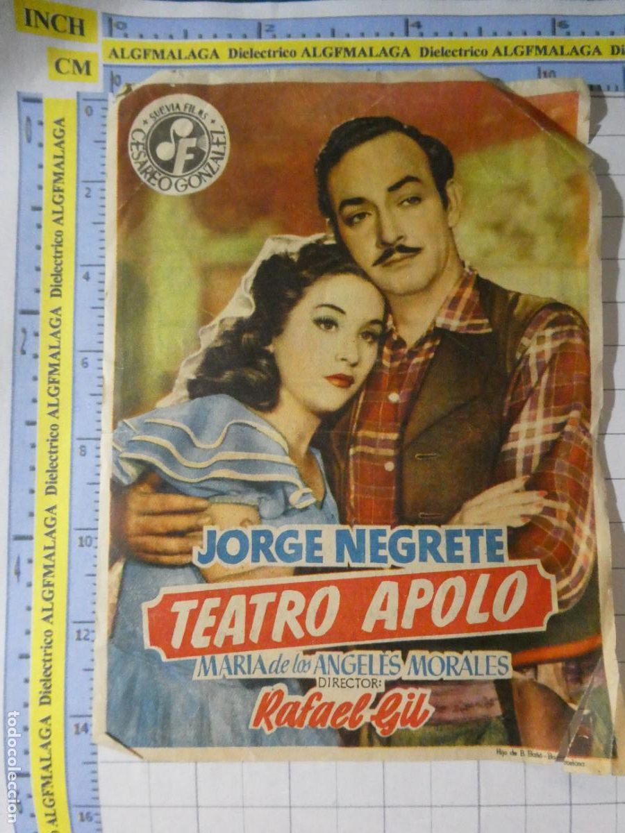 Cine: PROGRAMA MANO PELICULA TEATRO APOLO JORGE NEGRETE. PUBLICIDAD CINE GOYA M&Aacute;LAGA. 333