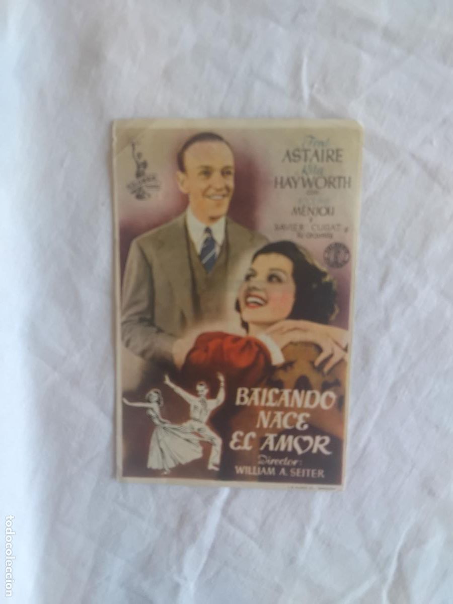 Cine: PROGRAMA DE CINE BAILANDO NACE EL AMOR. FRED ASTAIRE. RITA HAYWORTH. CINEMA SABOYA 1946.