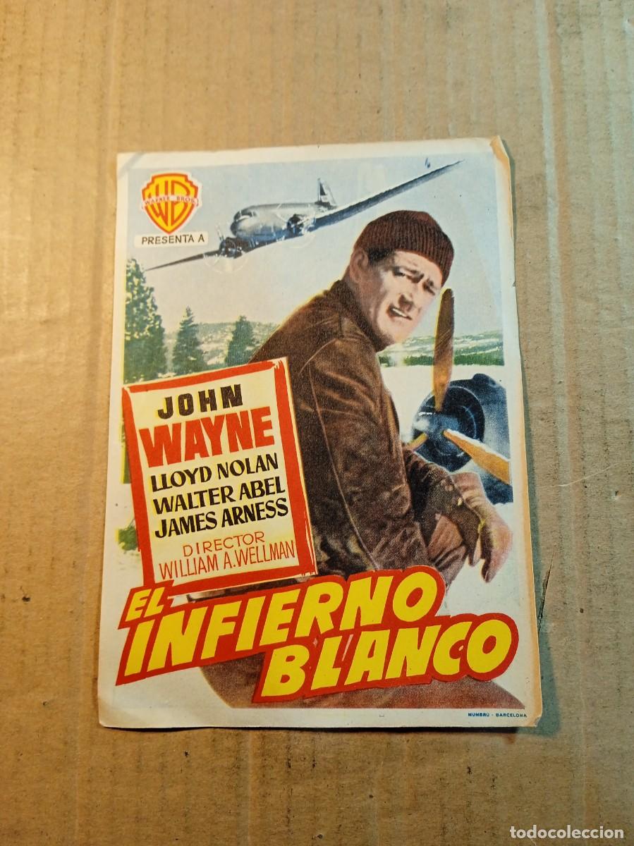 Cine: FOLLETO DE MANO SIN PUBLCIDAD EL INFIERNO BLANCO
