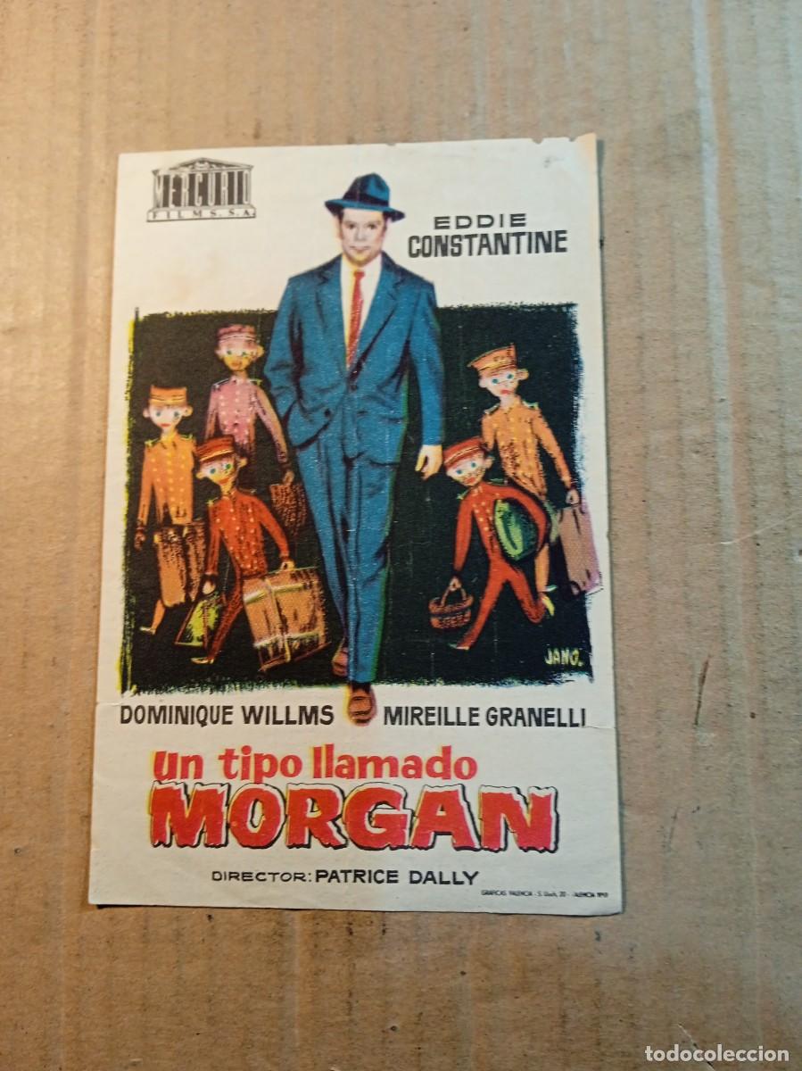 Cine: FOLLETO DE MANO SIN PUBLCIDAD UN TIPO LLAMADO MORGAN
