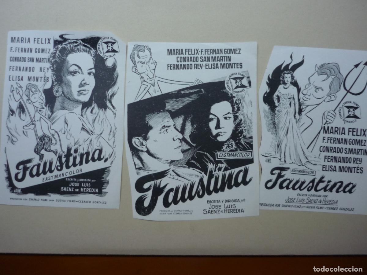 Cine: faustina - 3 folletos cliches prensa originales maria felix Jos&eacute; Luis S&aacute;enz de Heredia cine espa&ntilde;ol