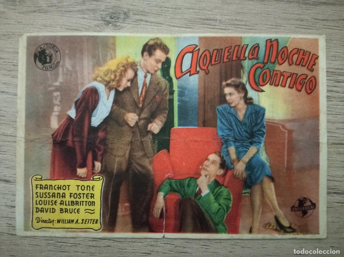 Cine: AQUELLA NOCHE CONTIGO, FRANCHOT TONE, CINEMA EL MOLINO, 1949