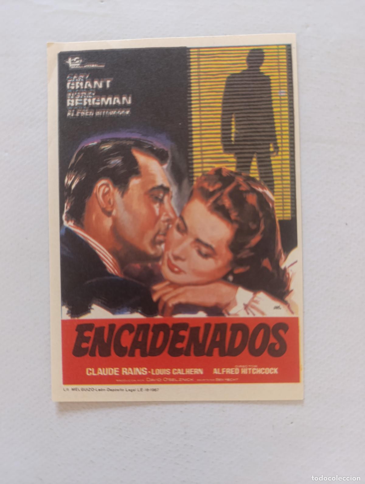 Cine: FOLLETO DE MANO - ENCADENADOS - CARY GRANT, INGRID BERGMAN (148L)