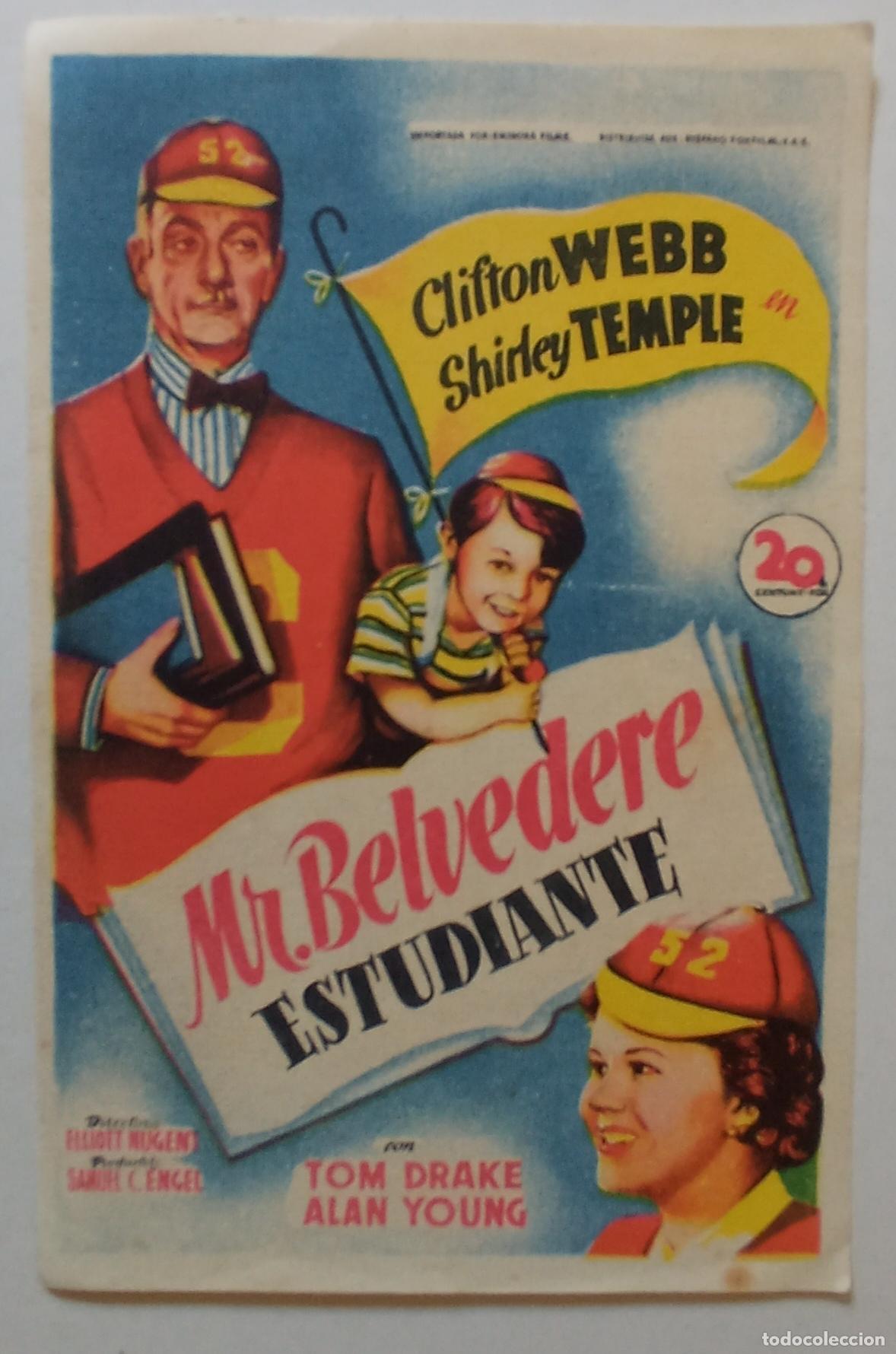 Cine: PROGRAMA DE CINE. SHIRLE TEMPLE. CLIFTON WEBB. MR. BELVEDERE ESTUDIANTE. SOLIG&Oacute;.