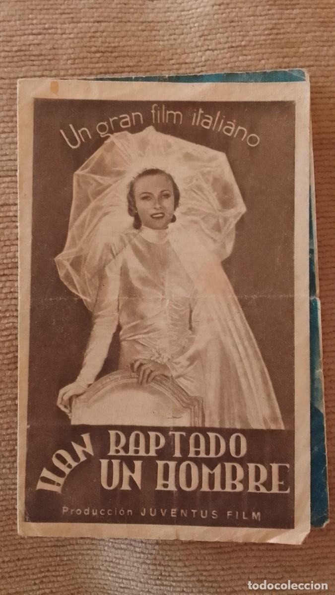 Cine: PROGRAMA DE CINE. HAN RAPTADO UN HOMBRE. DOBLE. VITTORIO DE SICA. CINE MODERNO. JAFRE. 1945.DE MANO.