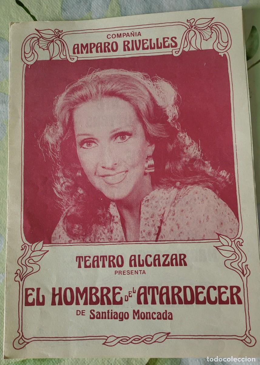 Cine: Amparo Rivelles programa doble del Teatro Alcazar de la obra El hombre del atardecer...