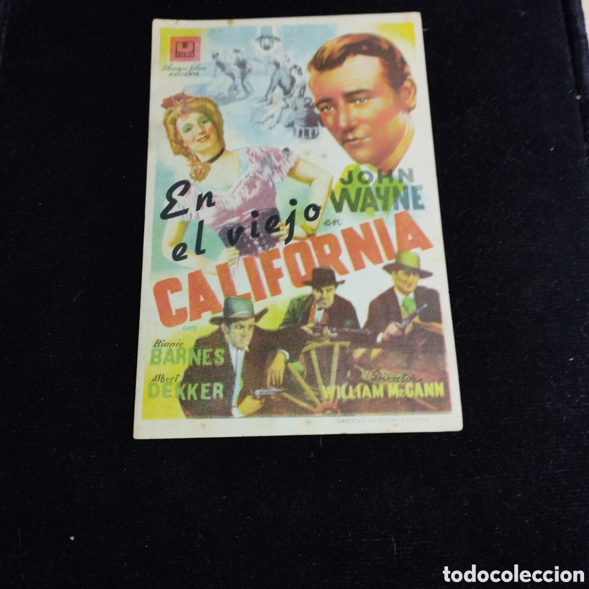 Cine: Programa de cine, sencillo. En el viejo California. John Wayne. Sp