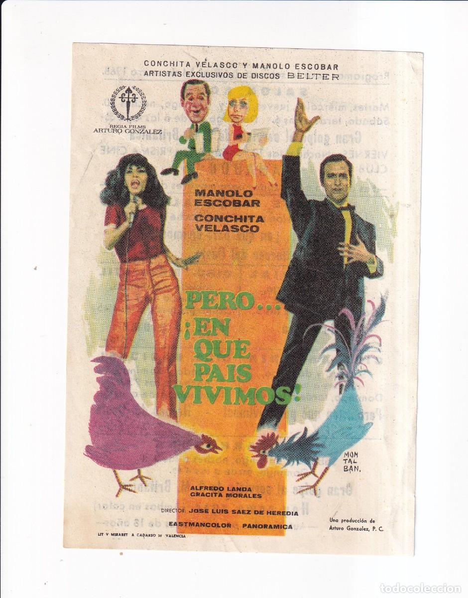 Cine: PERO... EN QUE PAIS VIVIMOS : MANOLO ESCOBAR, CONCHITA VELASCO
