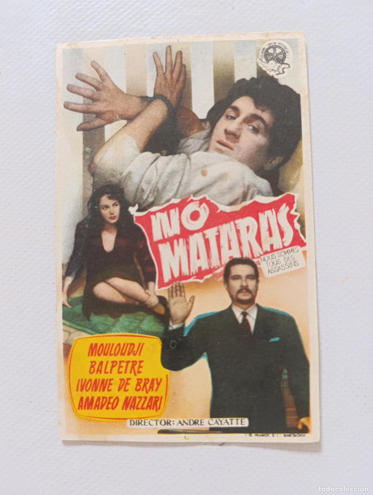 Cine: FOLLETO DE MANO - NO MATARAS - SIN PUBLICIDAD (150C)