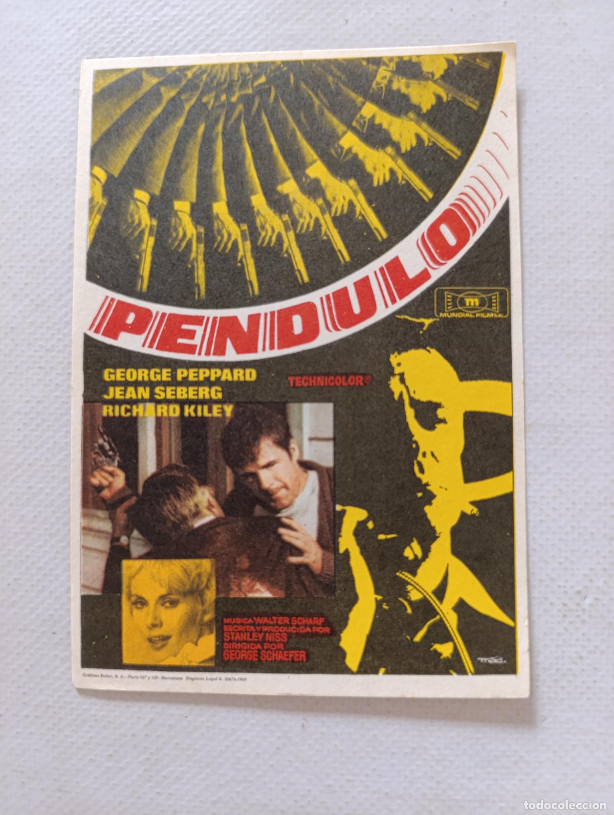 Cine: FOLLETO DE MANO - PENDULO - GEORGE PEPPARD - SIN PUBLICIDAD (150E)