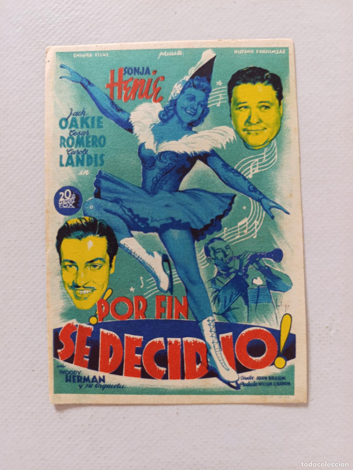 Cine: FOLLETO DE MANO - &iexcl;POR FIN SE DECIDIO! - SONJA HENIE - SIN PUBLICIDAD (150F)