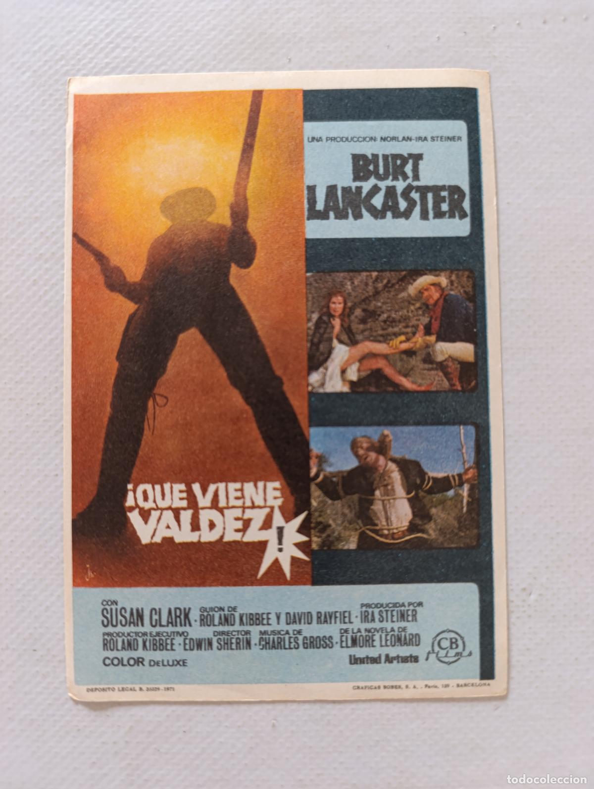 Cine: FOLLETO DE MANO - &iexcl;QUE VIENE VALDEZ! - BURT LANCASTER - SIN PUBLICIDAD (150F)