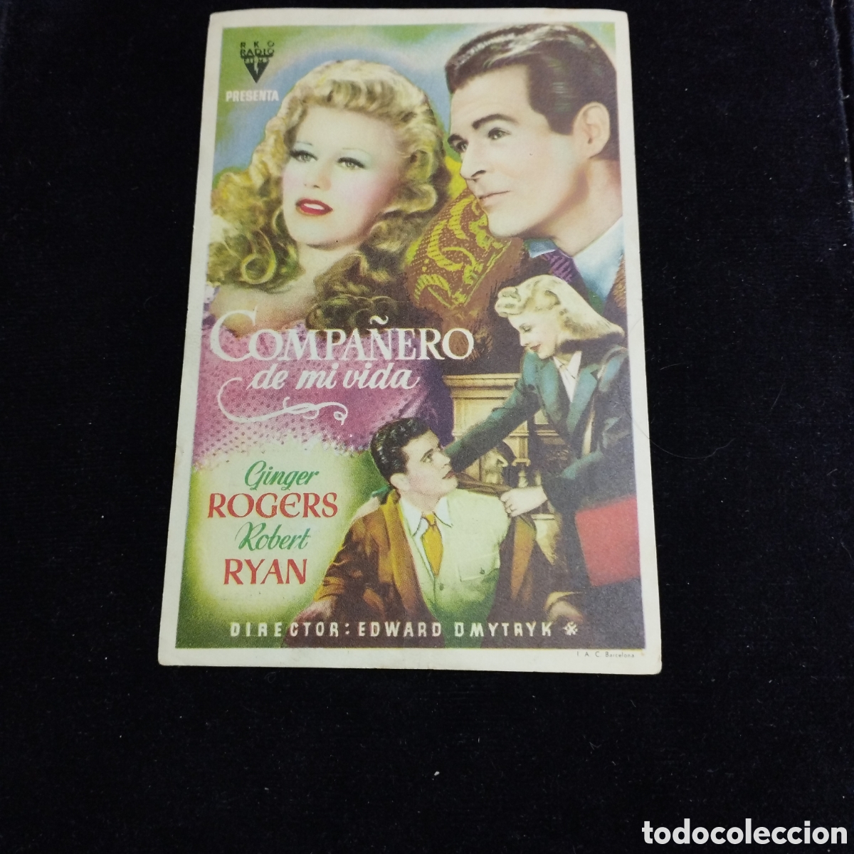 Cine: Programa de cine, sencillo. Compa&ntilde;ero de m&iacute; vida. Ginger Rogers. Robert Ryan. 1946. Bohemio y Galile