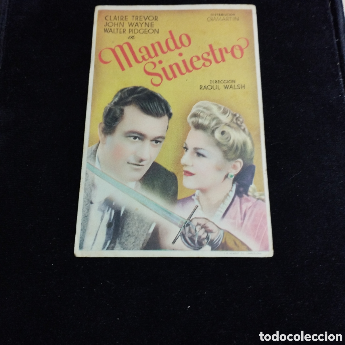 Cine: Programa de cine sencillo. Mando Siniestro. Claire Trevor. John Wayne. Sp