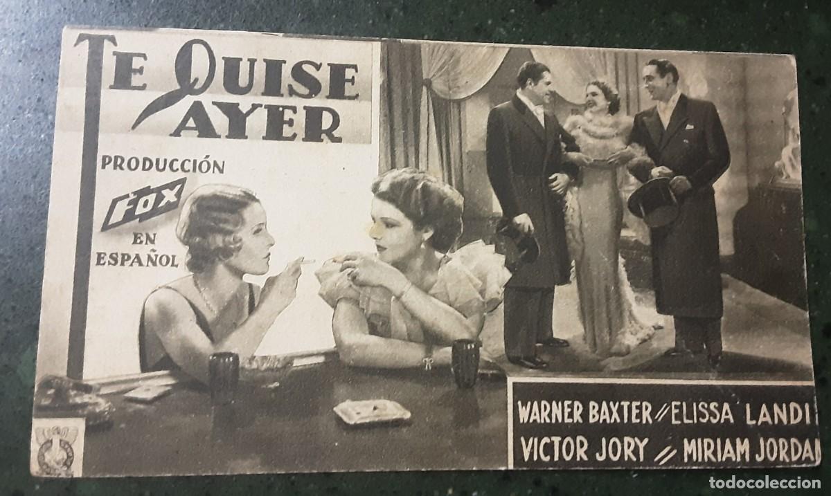 Cine: TE QUISE AYER , tarjeta FOX a&ntilde;os 30, con cine al dorso. WARNER BAXTER, ELISSA LANDI.