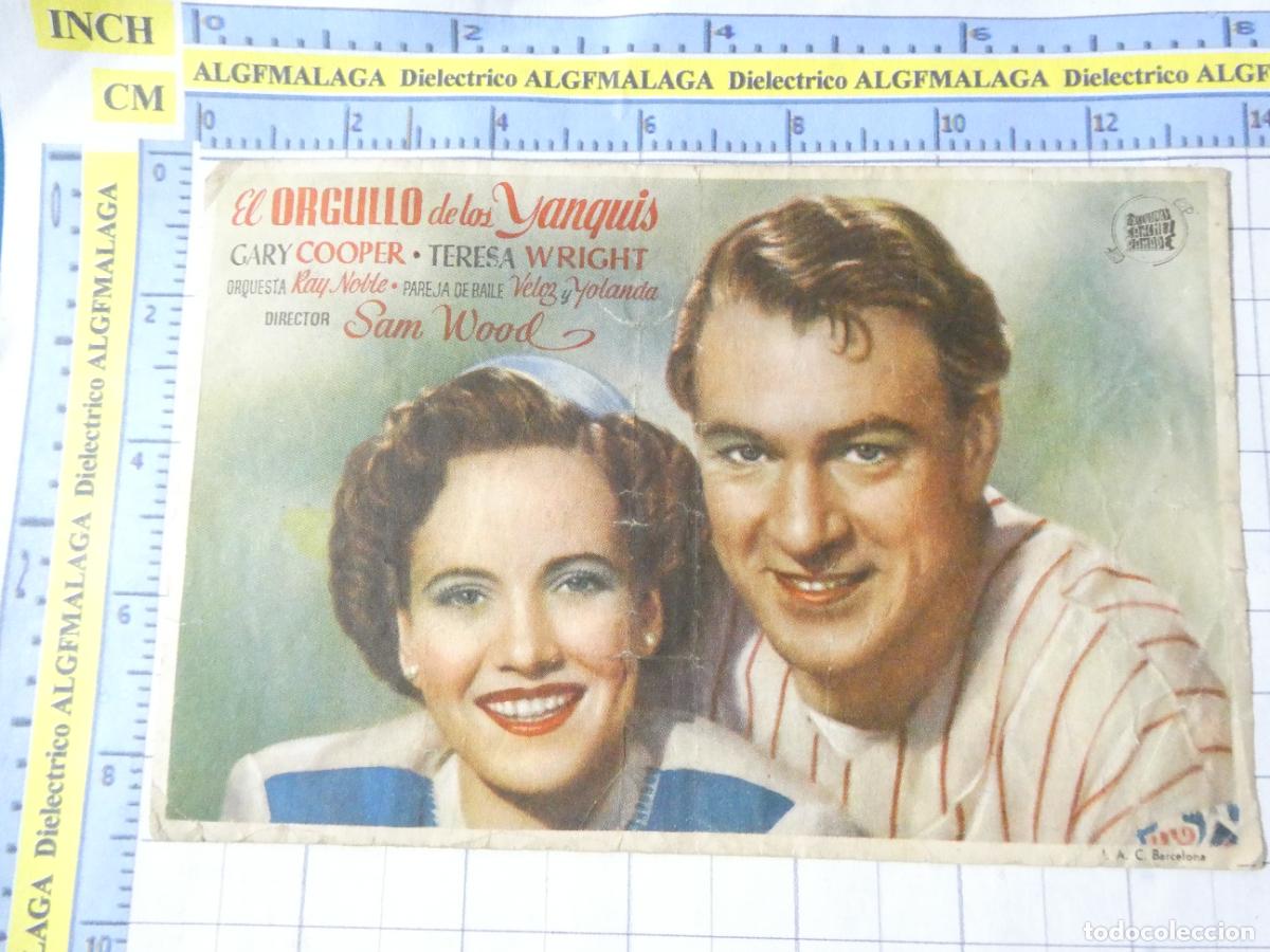 Cine: PROGRAMA MANO PELICULA EL ORGULLO DE LOS YANQUIS GARY COOPER PUBLICIDAD CINE ECHEGARAY M&Aacute;LAGA. 374