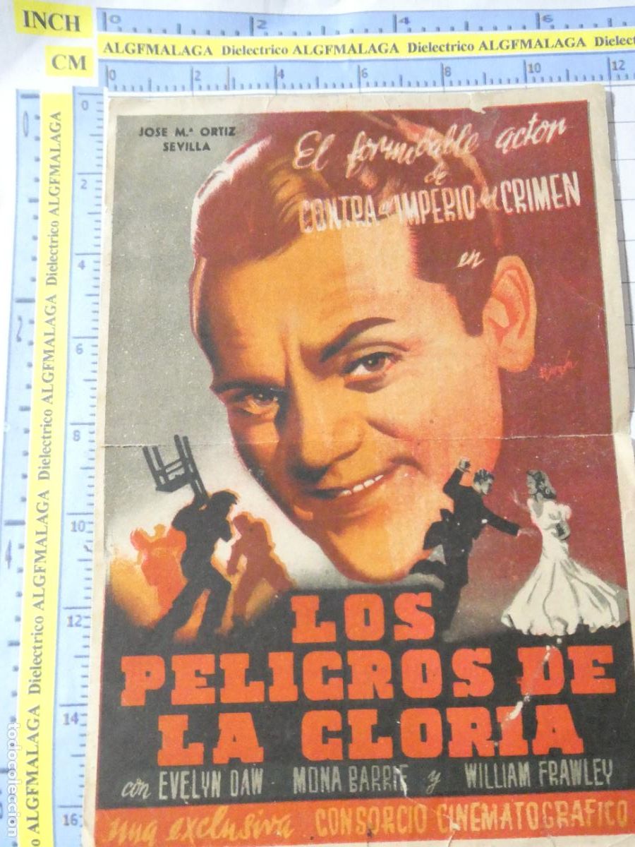 Cine: PROGRAMA MANO PELICULA LOS PELIGROS DE LA GLORIA 1943. PUBLICIDAD CINE GOYA M&Aacute;LAGA. 387