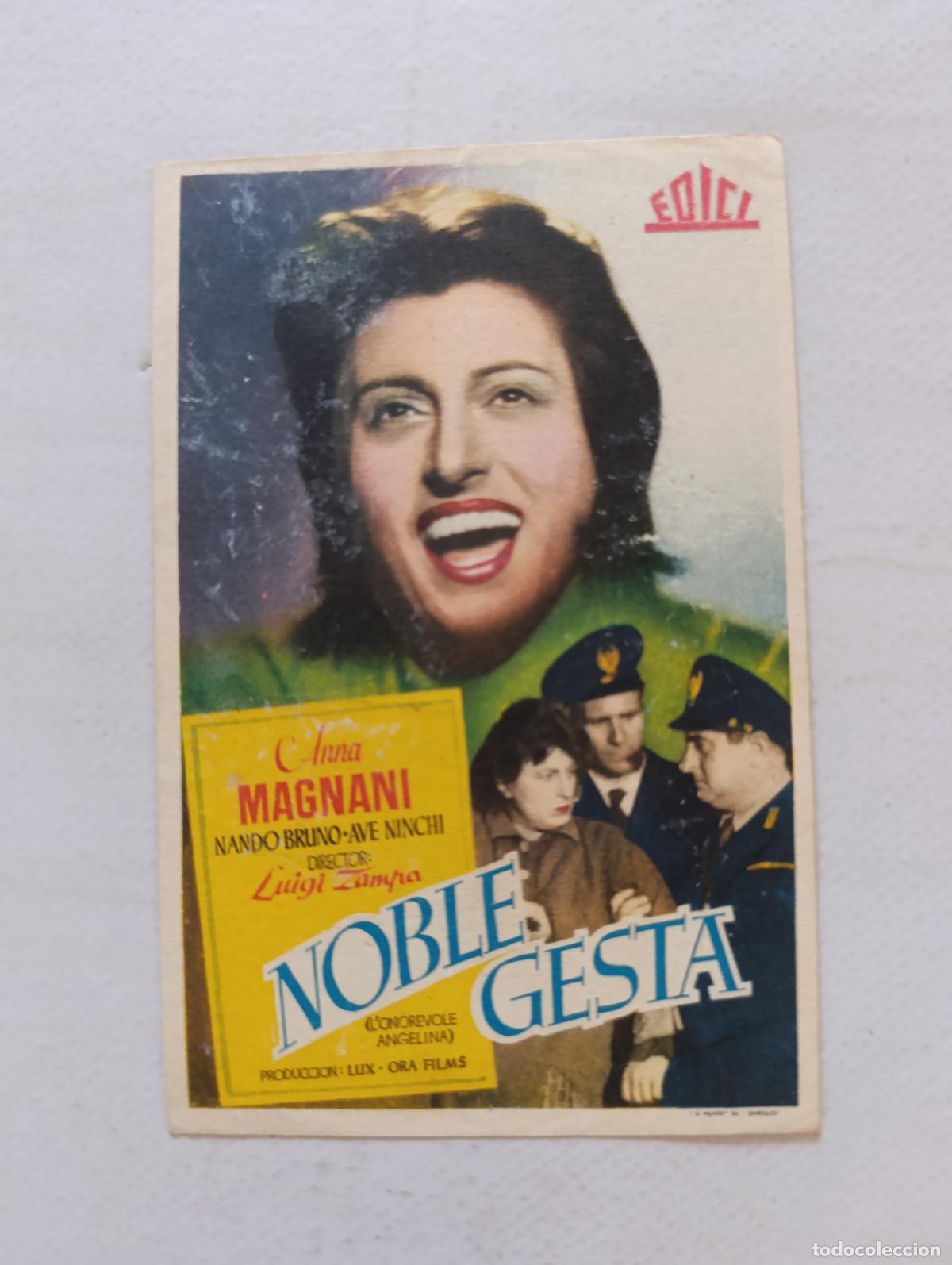 Cine: FOLLETO DE MANO - NOBLE GESTA - ANNA MAGNANI - SIN PUBLICIDAD (150H)