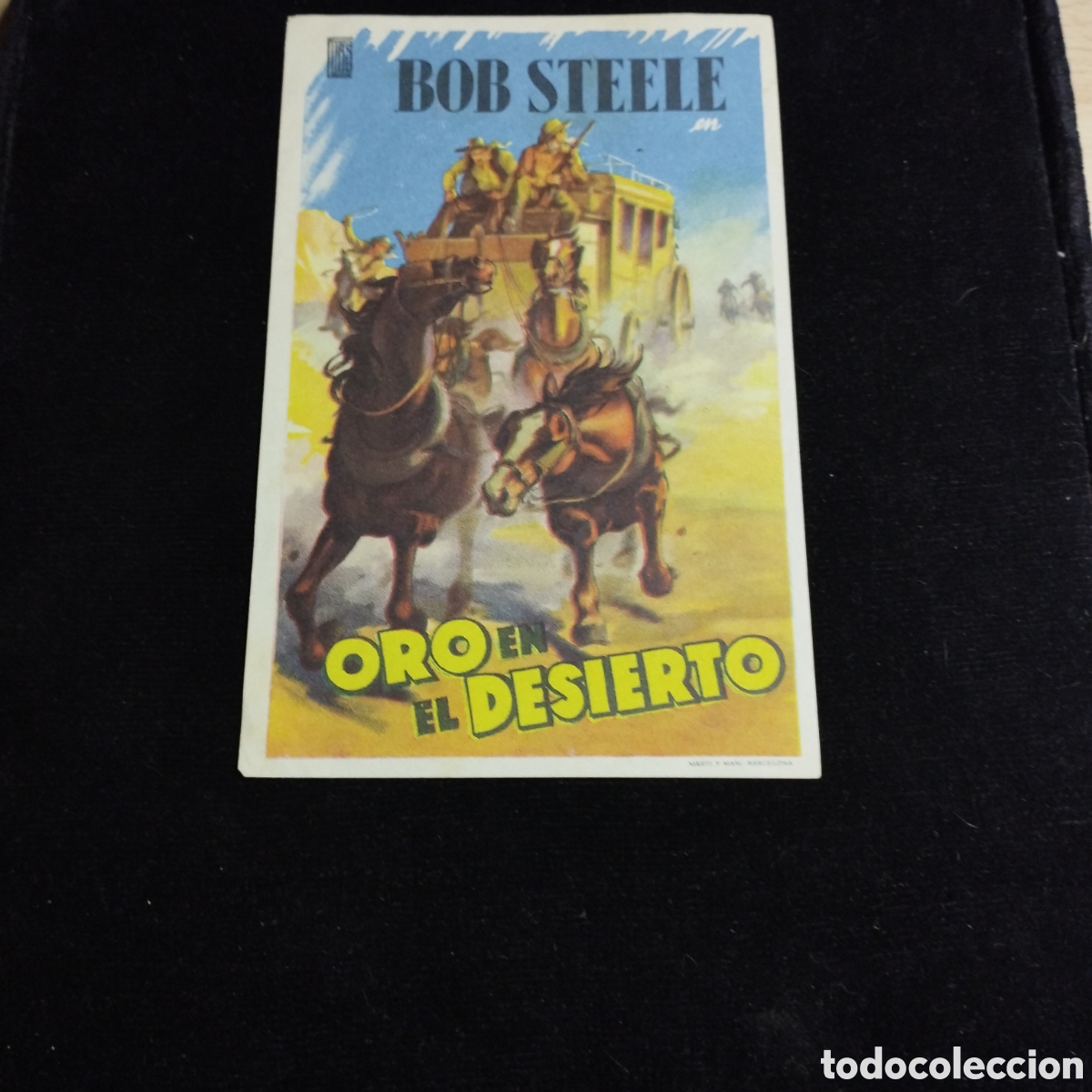 Cine: Programa de cine sencillo. Oro en el desierto. Bob Steele. Sp