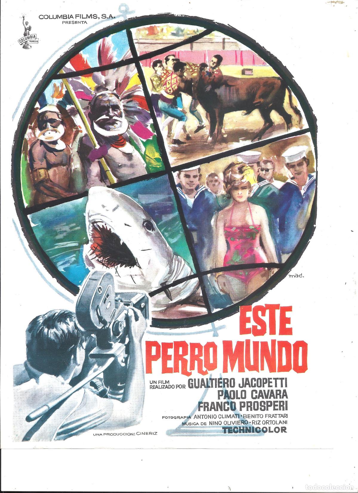 Cine: PTEB 109 ESTE PERRO MUNDO MONDO CANE PROGRAMA PASQUIN COLUMBIA TRASH TIBURON MAC GUALTIERO JACOPETTI