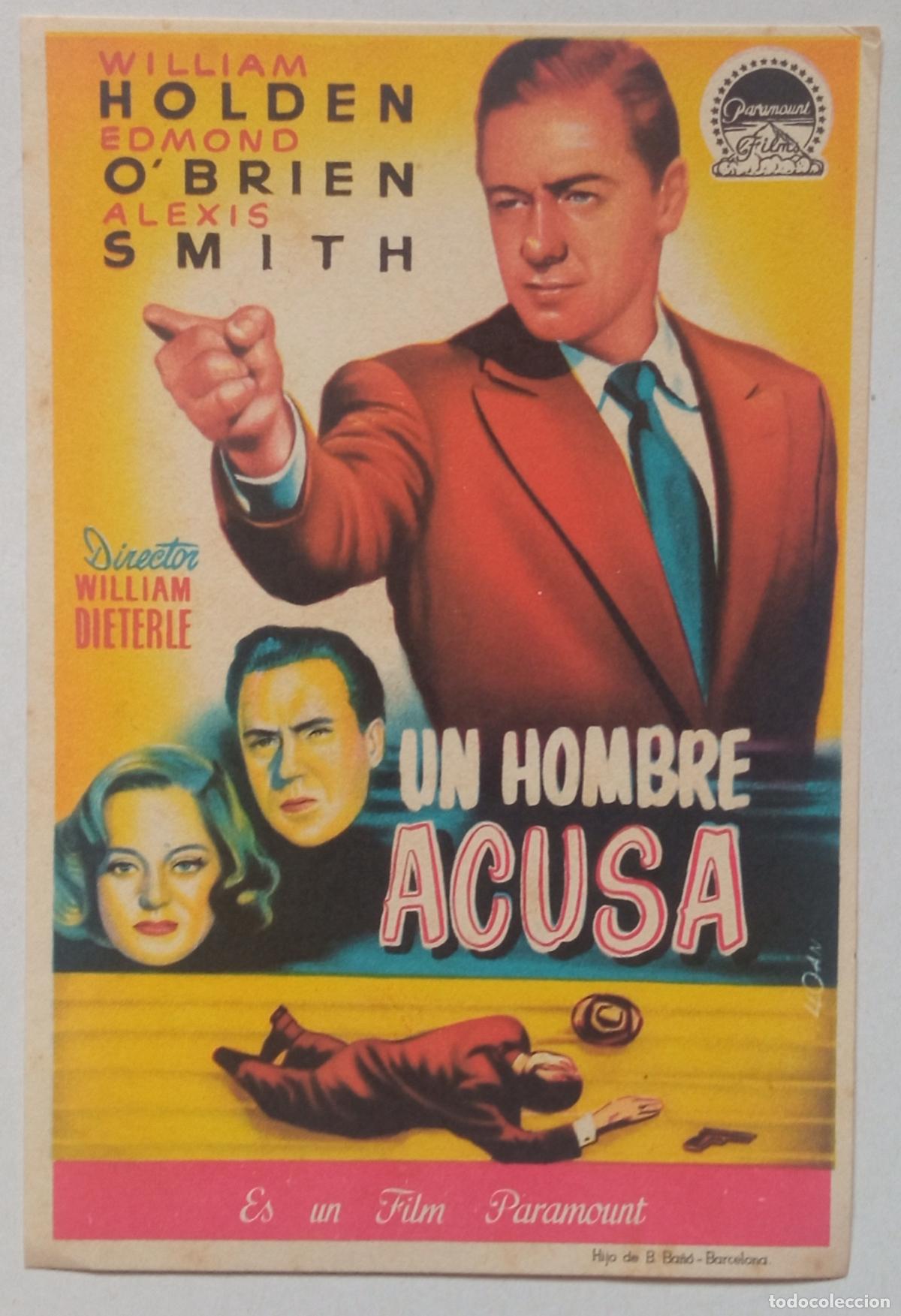 Cine: PROGRAMA DE CINE. WILLIAM HOLDEN. UN HOMBRE ACUSA. CARTEL DE LLOAN