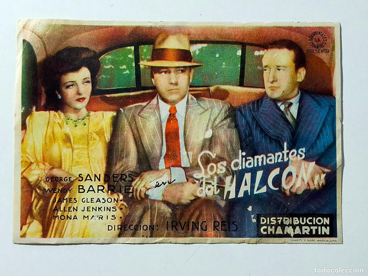 Cine: Programa Sencillo Orig: LOS DIAMANTES DEL HALCON. George Sanders, Wendy Barrie - Sin cine impreso