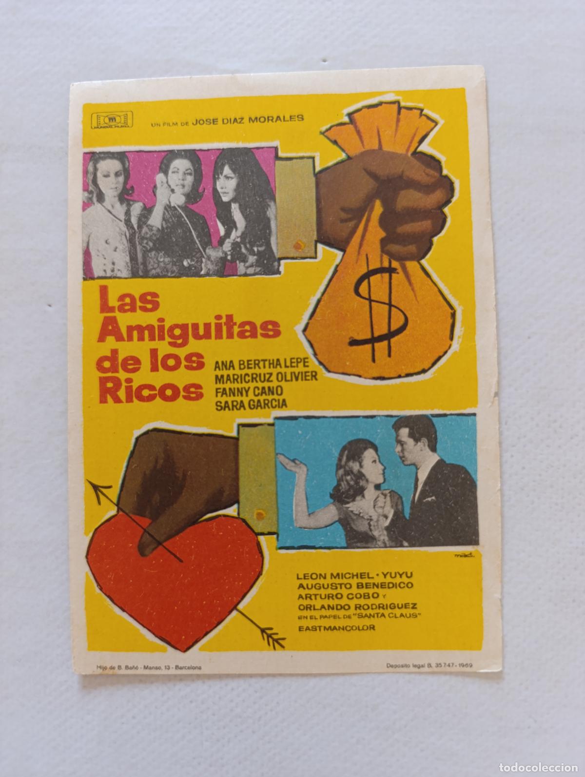Cine: FOLLETO DE MANO - LAS AMIGUITAS DE LOS RICOS - JOSE DIAZ MORALES - SIN PUBLICIDAD (148G)